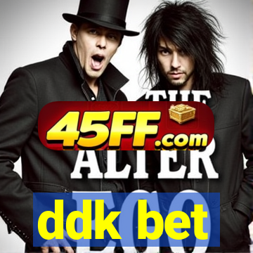 ddk bet